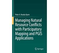 Managing Natural Resource Conflicts With Participatory Mapping And Pgis Applications