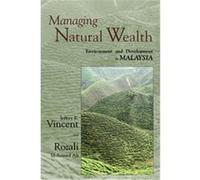 Managing Natural Wealth Jeffrey R. Vincent, Rozali Mohamed Ali (Auteur)