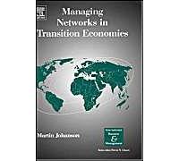 Managing Networks In Transition Economies