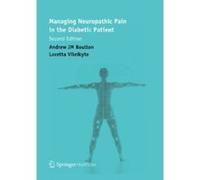 Managing Neuropathic Pain in the Diabetic Patient - [Version Originale] Loretta Vileikyte, Andrew Jm Boulton (Auteur)