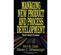 Managing New Product and Process Development: Text and Cases