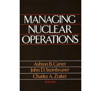 Managing Nuclear Operations by Ashton B. Carter [Paperback] NEUF