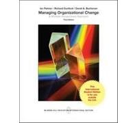Managing Organizational Change: A Multiple Perspectives Approach
