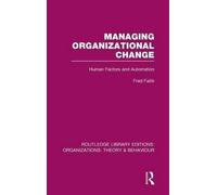 Managing Organizational Change (Rle