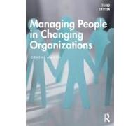 Managing People In Changing Organizations