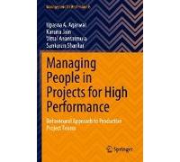 Managing People In Projects For High Performance
