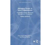 Managing People in Sport Organizations - Kerwin Shannon Brock University Canada - Taylor amp Francis Ltd - Livre en Anglais - Hardback Kerwin Shannon Brock University CanadaKerwin Shannon Brock Univer