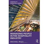 Managing People in the Hospitality Industry (Hospitality Essentials Series) - [Version Originale] Inconnu (Auteur)