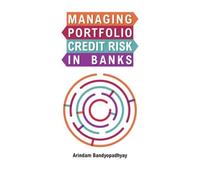 Managing Portfolio Credit Risk In Banks