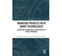 Managing Projects With Smart Technologies