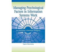 Managing Psychological Factors In Information Systems Work