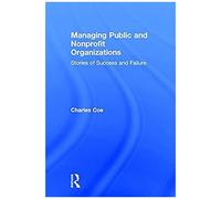 Managing Public And Nonprofit Organizations