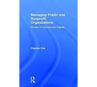 Managing Public And Nonprofit Organizations