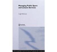 Managing Public Sport And Leisure Services