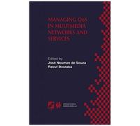 Managing Qos In Multimedia Networks And Services