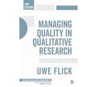 Managing Quality In Qualitative Research