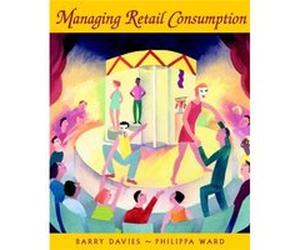 Managing Retail Consumption by Philippa Cheltenham and Gloucester College of Higher Education Ward Barry Davies, Philippa Ward (Auteur)