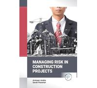 Managing Risk in Construction Projects