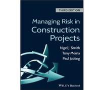 Managing Risk in Construction Projects by Jobling & Paul Project Director Risk Management & Parsons Brinckerhoff Collectif (Auteur)