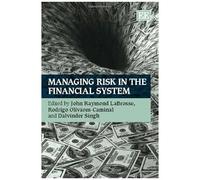 Managing Risk In The Financial System
