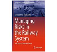 Managing Risks In The Railway System