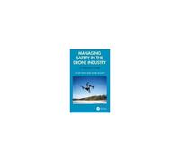 Managing Safety In The Drone Industry