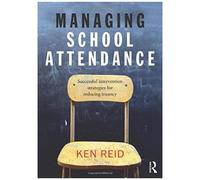 Managing School Attendance