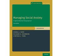 Managing Social Anxiety, Workbook