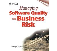 Managing Software Quality Business Risk – Wiley-VCH