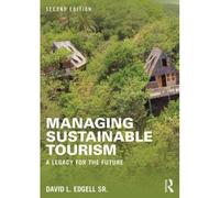 Managing Sustainable Tourism