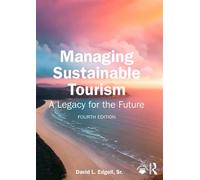 Managing Sustainable Tourism A Legacy for the Future - David L. Edgell Sr - Routledge - ebook (ePub) - Livre