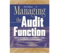 Managing the Audit Function: A Corporate Audit Department Procedures Guide Cangemi, Michael P., Singleton, Tommie (Auteur)