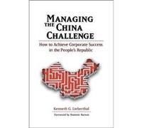 Managing the China Challenge by Kenneth G. Lieberthal Kenneth G. Lieberthal (Auteur)