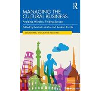 Managing The Cultural Business