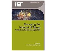 Managing The Internet Of Things