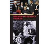Managing the President's Program, Princeton Studies in American Politics Andrew Rudalevige (Auteur)