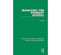 Managing The Primary School