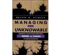 Managing the Unknowable by Ralph D. Stacey Ralph D. Stacey (Auteur)