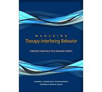 Managing Therapy-Interfering Behavior