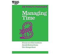 Managing Time (Hbr 20-Minute Manager Series)