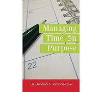 Managing Time On Purpose