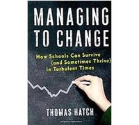 Managing to Change, Series on School Reform Thomas Hatch (Auteur)