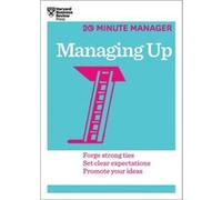 Managing Up (20-Minute Manager Series) (Paperback) Harvard Business Review, (Auteur)
