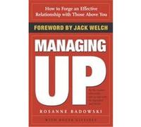 Managing Up Roger Gittines, Rosanne Badowski (Auteur)