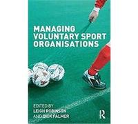 Managing Voluntary Sport Organizations