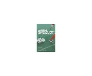 Managing Voluntary Sport Organizations