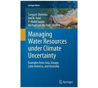 Managing Water Resources Under Climate Uncertainty