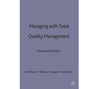 Managing With Total Quality Management