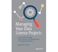 Managing Your Data Science Projects