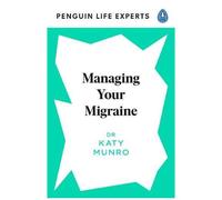 Managing Your Migraine